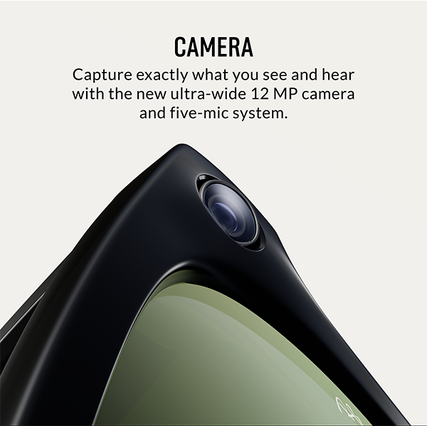 Camera - Capture photos and videos hands-free with a built-in camera.